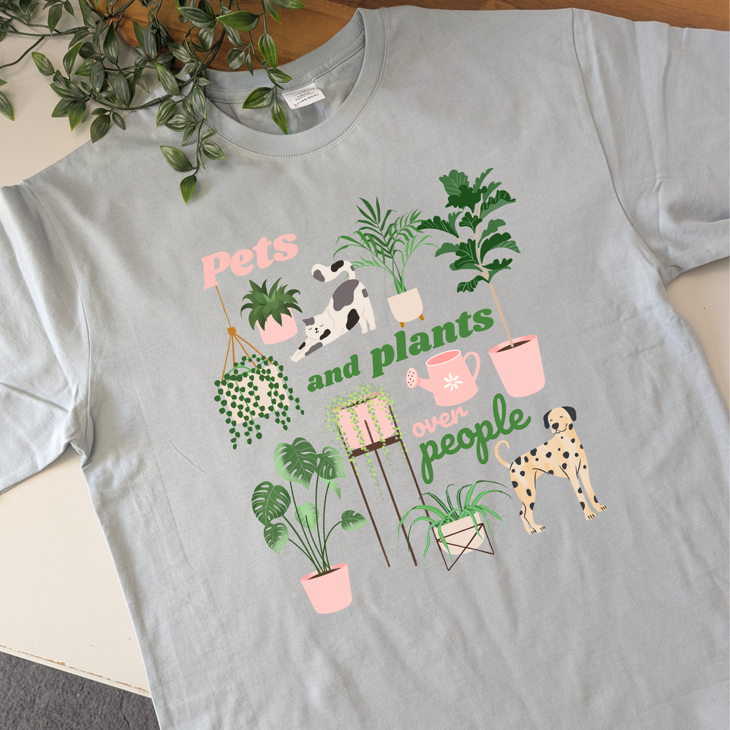 Pets and Plants over People Tshirt