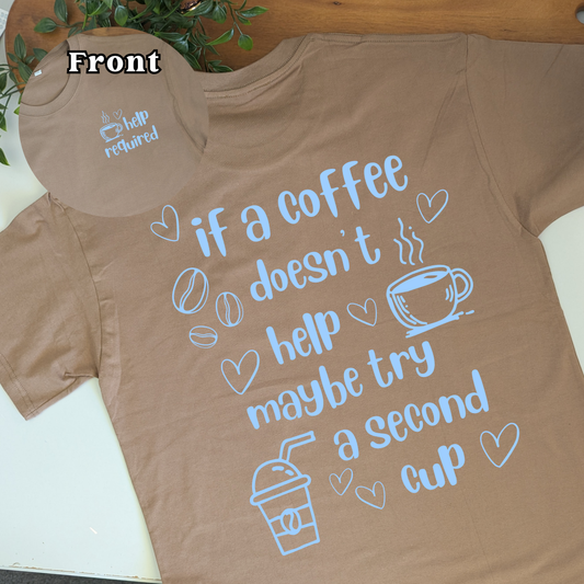 Help Required Coffee Lovers Tshirt