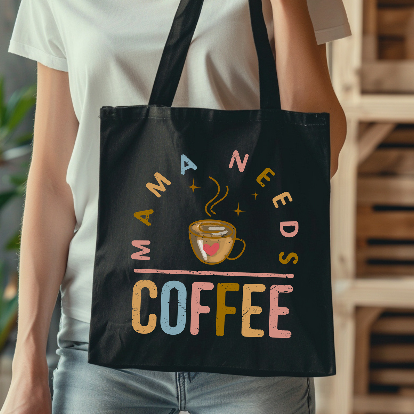 Mama Needs Coffee Tote Bag